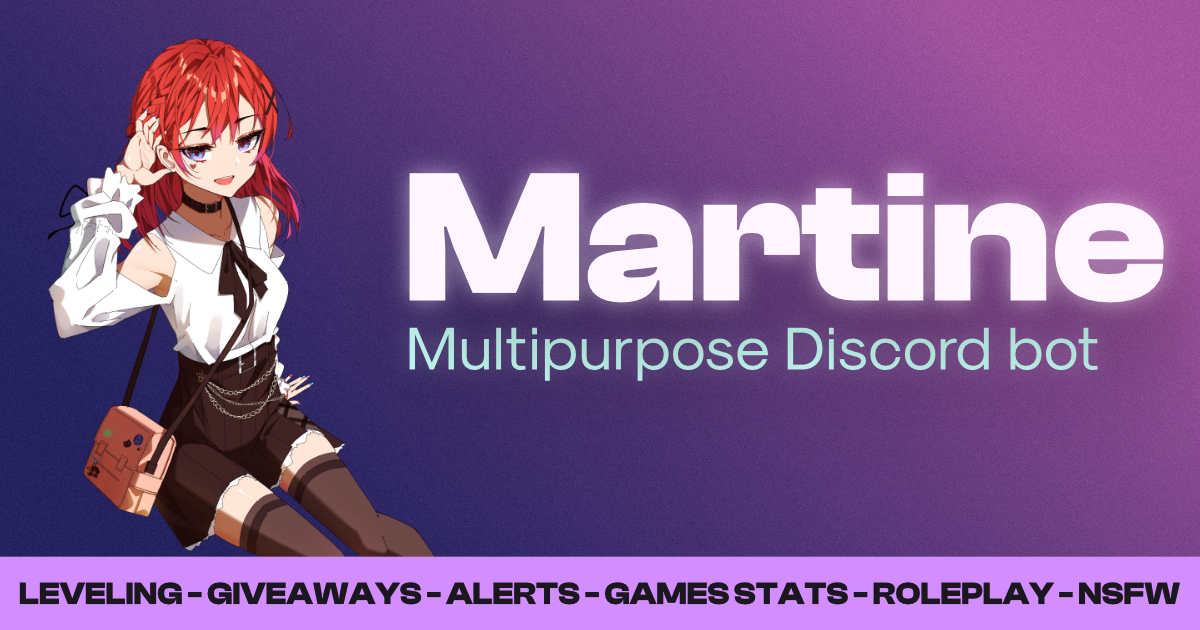 Martine - A multipurpose Discord bot